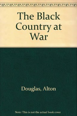 The Black Country at War