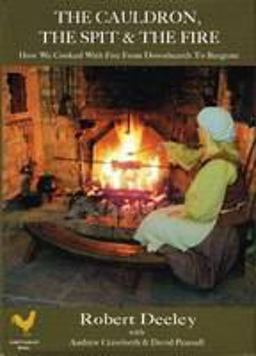 The Cauldron, the Spit and the Fire