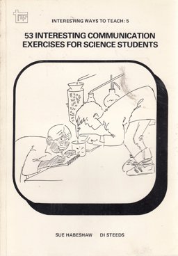 53 Interesting Communication Exercises for Science Students