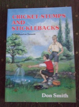 Cricket Stumps and Sticlebacks Cricket Stumps and Sticlebacks