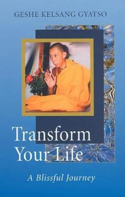 Transform Your Life A Blissful Journey  9780948006760 Front Cover