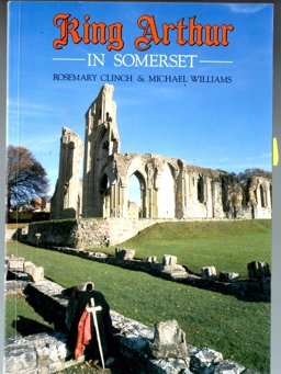 King Arthur in Somerset