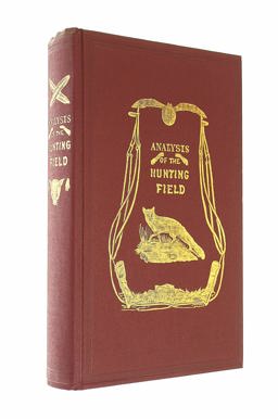 The Analysis of the Hunting Field Being a Series of Sketches of the Principal Characters that Compose One