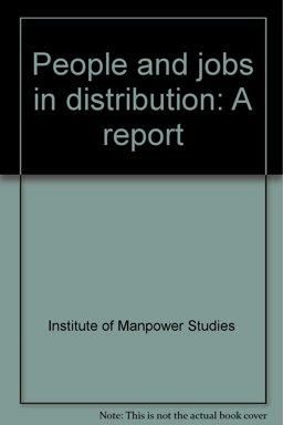 People and Jobs in Distribution People and Jobs in Distribution