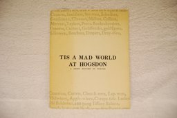 Tis a Mad World at Hogsdon