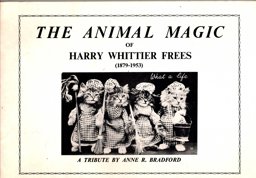 Animal Magic of Harry Whittier Frees