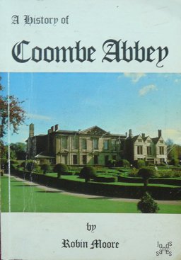 History of Coombe Abbey History of Coombe Abbey