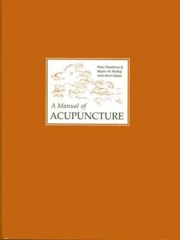 A Manual of Acupuncture:  9780951054659 Front Cover