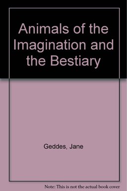 Animals of the Imagination and the Besti