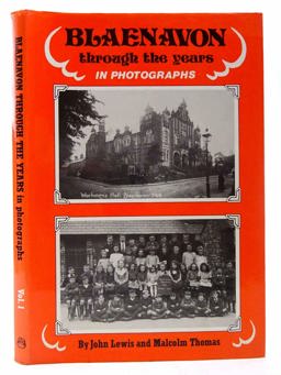 Blaenavon Through the Years in Photographs