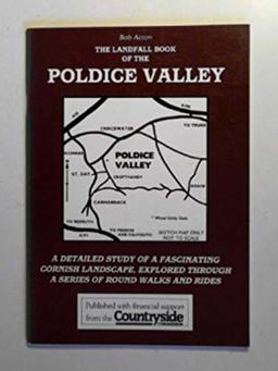 The Landfall Book of the Poldice Valley