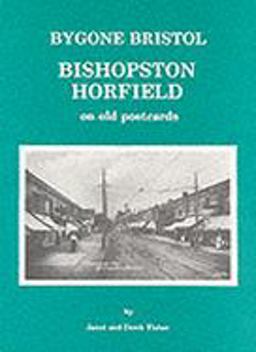 Bishopston and Horfield on Old Postcards Bishopston and Horfield on Old Postcards