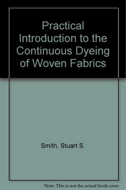A Practical Introduction to the Continuous Dyeing of Woven Fabrics