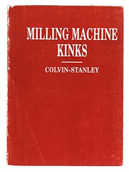 Milling Machine Kinks