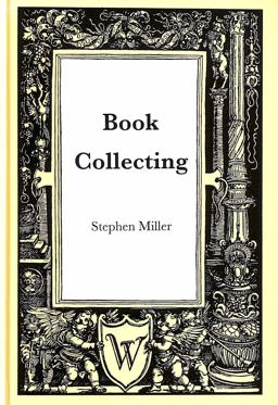 Book Collecting a Guide to Antiquar