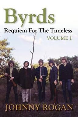Byrds Requiem for the Timeless  9780952954088 Front Cover