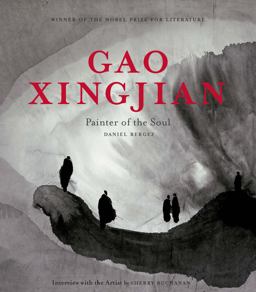 Gao Xingjian Painter of the Soul  9780953783977 Front Cover