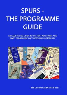 Spurs - the Programme Guide Spurs - the Programme Guide