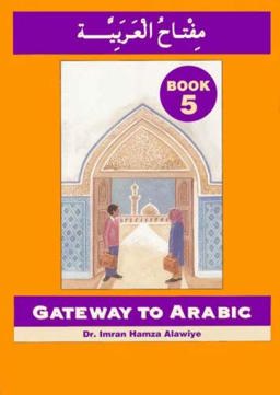 Gateway to Arabic  9780954083373 Front Cover
