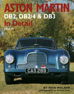Aston Martin DB2, DB2/4 and DB3 in Detail Aston Martin DB2, DB2/4 and DB3 in Detail
