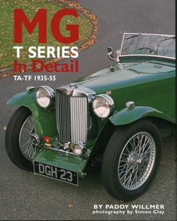 MG T Series in Detail Ta-Tf 1935-54  9780954106362 Front Cover