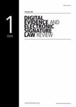 Digital Evidence and Electronic Signature Law Review 2004