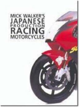 Japanese Production Racing Motorcycles  9780954435707 Front Cover