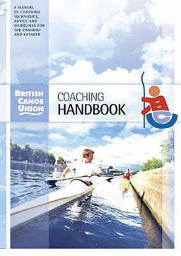 British Canoe Union Coaching Handbook  9780954706166 Front Cover