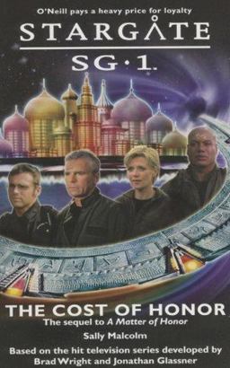 STARGATE SG-1: The Cost of Honor