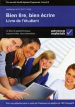 Bien Lire, Bien Écrire, Student Book Bien Lire, Bien Écrire, Student Book
