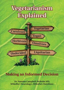 Vegetarianism Explained Making an Informed Decision  9780954852061 Front Cover