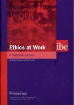 Ethics at Work Ethics at Work