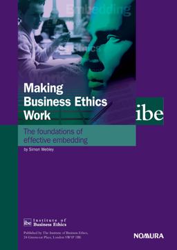 Making Business Ethics Work Making Business Ethics Work