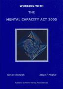 Working with the Mental Capacity ACT 2005