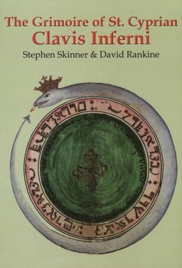 Grimoire of St Cyprian Clavis Inferni  9780955738715 Front Cover