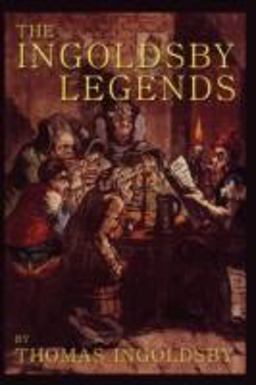 The Ingoldsby Legends