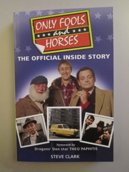 Only Fools and Horses the Official Inside Story  9780955891694 Front Cover