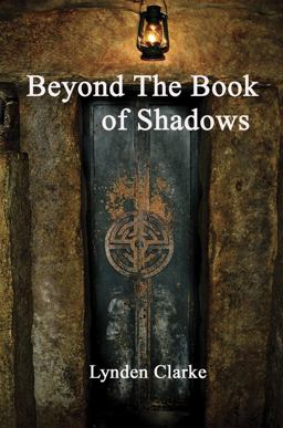 Beyond the Book of Shadows Advanced Ritual Practice  9780956188601 Front Cover