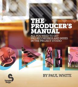 The Producer's Manual The Producer's Manual