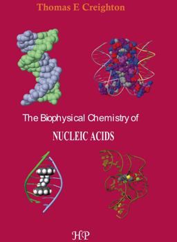 Biophysical Chemistry of Nucleic Acids  9780956478184 Front Cover