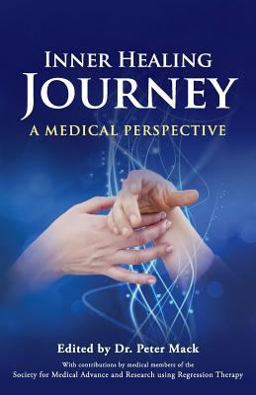 Inner Healing Journey - a Medical Perspective