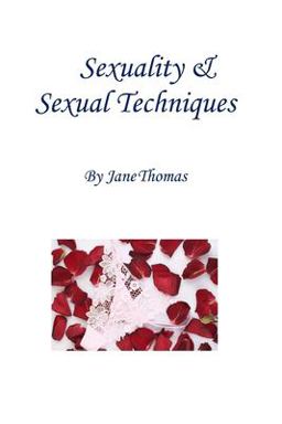 Sexuality and Sexual Techniques