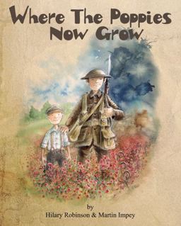 Where the Poppies Now Grow  9780957124585 Front Cover