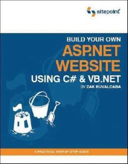 Build Your Own ASP. NET Website Using C# and VB. NET