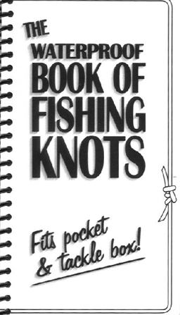 The Waterproof Book of Fishing Knots