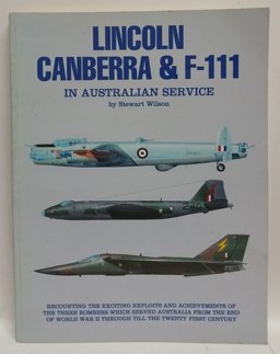 Lincoln, Canberra, and F-111