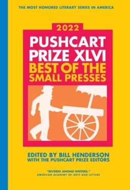 Pushcart Prize (2022) XLVI 2022nd 9780960097753 Front Cover