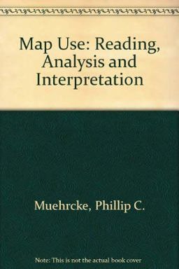 Map Use : Reading, Analysis and Interpretation 4th 2001 Revised  9780960297856 Front Cover