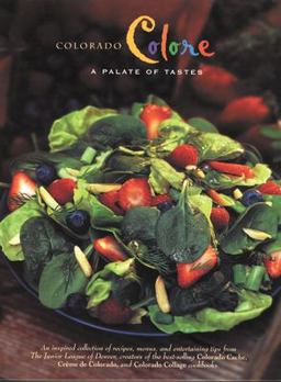 Colorado Colore A Palate of Tastes  9780960394678 Front Cover