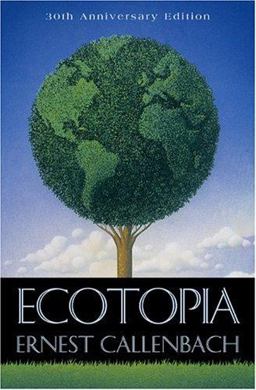 Ecotopia  9780960432011 Front Cover
